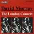 David Murray, The London Concert mp3