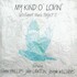Intelligent Music Project, My Kind O' Lovin' mp3