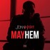 Jonn Hart, Mayhem mp3