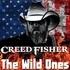 Creed Fisher, The Wild Ones mp3
