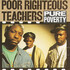 Poor Righteous Teachers, Pure Poverty mp3
