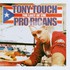 Tony Touch, The Last of the Pro Ricans mp3