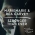 MarieMarie & Rea Garvey, Stronger Than Ever mp3