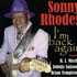Sonny Rhodes, I'm Back Again mp3