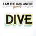 I Am The Avalanche, DIVE mp3