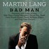 Martin Lang, Bad Man mp3