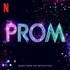 The Cast of Netflix's Film The Prom, The Prom (Music from the Netflix Film) mp3