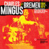 Charles Mingus, Bremen 1964 & 1975 mp3