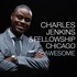 Charles Jenkins & Fellowship Chicago, Awesome mp3