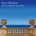 Steve Hackett, Under A Mediterranean Sky