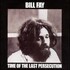Bill Fay, Time Of The Last Persecution mp3