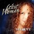 Celtic Woman, Believe (European Version) mp3