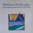 William DeVaughn, Be Thankful For What You Got mp3