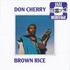 Don Cherry, Brown Rice mp3