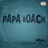 Papa Roach, Greatest Hits Vol.2 The Better Noise Years mp3