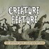 Creature Feature, The Greatest Show Unearthed Returns mp3