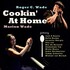 Roger C. Wade & Marion Wade, Cookin' at Home