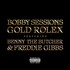 Bobby Sessions, Gold Rolex (feat. Benny The Butcher & Freddie Gibbs) mp3