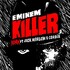 Eminem, Killer (Remix) ft Jack Harlow & Cordae mp3