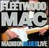 Fleetwood Mac, Madison Blues Live mp3