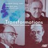 Elizabeth Chang, Steven Beck & Alberto Parrini, Transformations: Works by Leonard Kirchner, Roger Sessions, Arnold Schoenberg