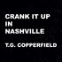 T.G. Copperfield, Crank It Up In Nashville mp3
