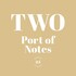 Port of Notes, TWO mp3