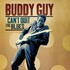 Buddy Guy, Can't Quit The Blues mp3