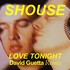 Shouse & David Guetta, Love Tonight