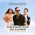 Robin Schulz, Alle Farben & Israel Kamakawiwo'ole, Somewhere Over the Rainbow / What a Wonderful World mp3