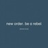 New Order, Be a Rebel Remixed