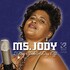 Ms. Jody, I Never Take A Day Off mp3