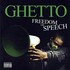 Ghetto, Freedom of Speech mp3