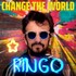 Ringo Starr, Change The World mp3
