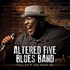 Altered Five Blues Band, Holler If You Hear Me