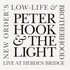 Peter Hook and The Light, New Order's Low-Life & Brotherhood Live at Hebden Bridge mp3