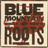 Blue Mountain, Roots mp3