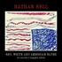 Nathan Bell, Red, White and American Blues (it couldn't happen here)