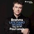 Paul Lewis, Brahms: Late Piano Works, Opp. 116-119