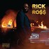Rick Ross, Richer Than I Ever Been (Deluxe)