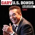 Gary U.S. Bonds, Dedication Live!