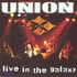 Union, Live in the Galaxy mp3