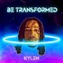 Kylen, Be Transformed mp3