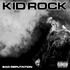 Kid Rock, Bad Reputation mp3