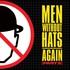 Men Without Hats, Again (Part 2)