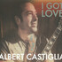 Albert Castiglia, I Got Love mp3