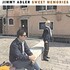 Jimmy Adler, Sweet Memories mp3