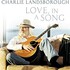 Charlie Landsborough, Love, In A Song mp3