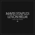Mavis Staples & Levon Helm, Carry Me Home mp3