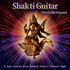 Stevin McNamara, Shakti Guitar: A Yogic Journey from Radiant Dawn to Deepest Night